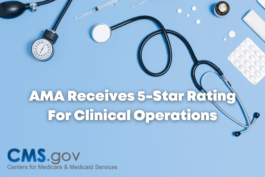 AMA Receives 5 Star Rating For Clinical Operations